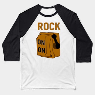 Rock On and On Baseball T-Shirt